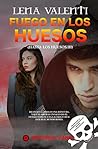 Fuego en los huesos by Lena Valenti