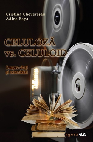 Celuloză vs. Celuloid: despre cărți și ecranizări