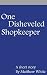 One Disheveled Shopkeeper