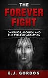 The Forever Fight by K.J. Gordon