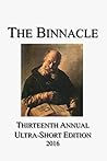 The Binnacle: Thirteenth Annual Ultra-Short Edition (Ultra-Short Competition Book 13) The Binnacle: Thirteenth Annual Ultra-Short Edition (Ultra-Short Competition Book 13)
