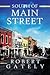 South of Main Street by Robert Gately South of Main Street by Robert Gately