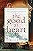 The Good at Heart