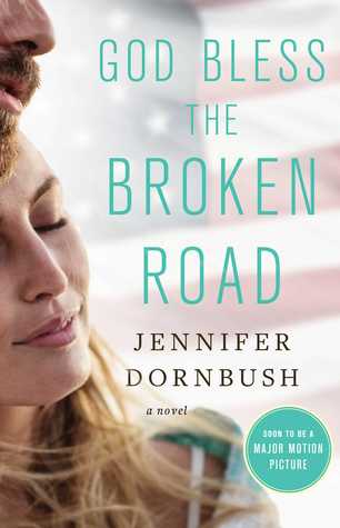 God Bless the Broken Road (Paperback)