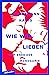 Wie wir lieben: Vom Ende de...