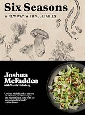 Six Seasons: A New Way with Vegetables