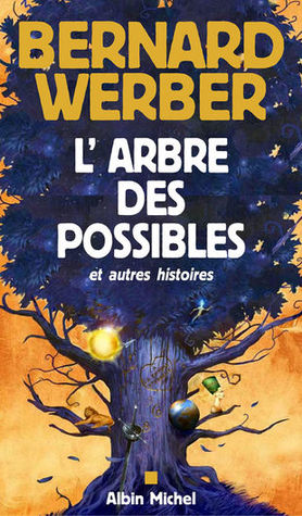 L'Arbre des possibles et autres histoires (Paperback)