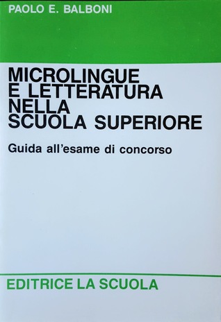 Microlingue e letteratura nella scuola superiore (Paperback)