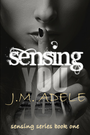 Sensing You (Sensing Series #1)