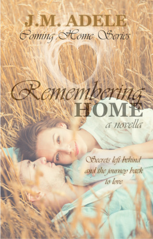 Remembering Home (Coming Home #1)