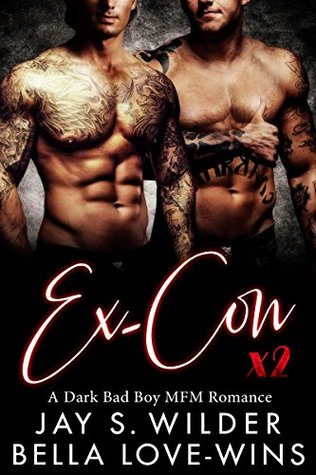 Ex-Con Times Two (Kindle Edition)