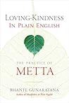 Loving-Kindness in Plain English by Henepola Gunaratana