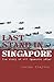 Last Stand In Singapore: The Story of 488 Squadron RNZAF