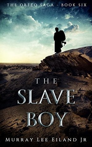 The Slave Boy (The Orfeo Saga, #6)