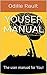 Youser Manual: The user manual for You!