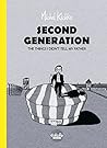 Second Generation: The Things I Didn't Tell My Father