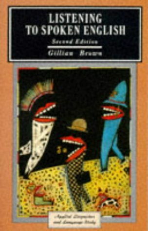Listening to Spoken English (Paperback)