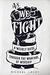 As We Fight: A We...