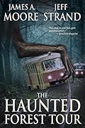 The Haunted Forest Tour 