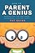 How to Parent a Genius: Rai...
