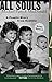 All Souls: A Family Story f...
