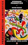 Introducing Phonetics (Penguin English Linguistics)