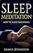 Sleep Meditation: How To Sleep Awesomely