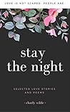 Stay The Night by Charly Wilde