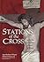 Stations of the Cross with the Eucharistic Heart of Jesus