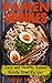 Ramen Noodles: Easy and Healthy Ramen Noodle Bowl Recipes
