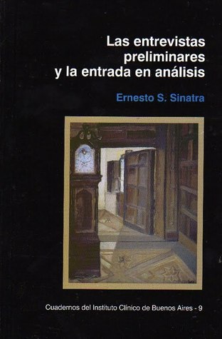 Las entrevistas preliminares y la entrada en análisis