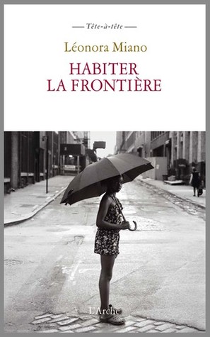 Habiter la frontière (Hardcover)