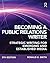 Becoming a Public Relations Writer by Ronald D. Smith