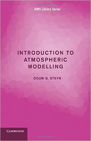 Introduction to Atmospheric Modelling (AIMS Library of Mathematical Sciences)