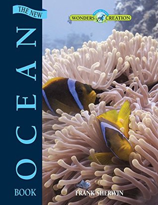 The New Ocean Book (Wonders of Creation)