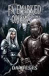 Fatemarked Origins: Volume I (Fatemarked Origins, #1)