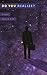 Do You Realize? by Kevin A. Kuhn Do You Realize? by Kevin A. Kuhn
