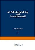 Air Pollution Modeling and Its Application II
