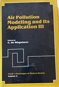 Air Pollution Modeling and Its Application III