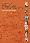 Il Museo dell'Abbazia di Grottaferrata (Italian Edition)