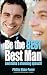 Be the Best, Best Man & Mak...