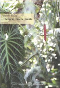 il bello di essere pianta