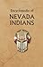 Encyclopedia of Nevada Indians