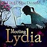 Meeting Lydia by Linda  MacDonald