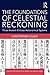 The Foundations of Celestial Reckoning: Three Ancient Chinese Astronomical Systems (Scientific Writings from the Ancient and Medieval World)