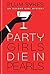 Party Girls Die in Pearls (An Oxford Girl Mystery)