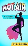 Hot Air by T.J. Land