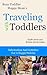 Traveling With Toddlers: In...