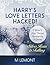 HARRY'S LOVE LETTERS HACKED! by M. LeMont