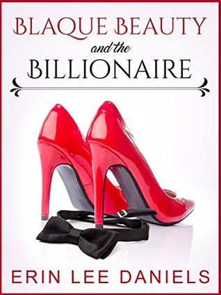 Blaque Beauty and the Billionaire (The Blaque Beauty Collection #1)